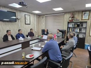 برگزاری جلسه شورای معاونین آموزشکده ملی مهارت بندر انزلی با حضور رییس واحد استانی 3